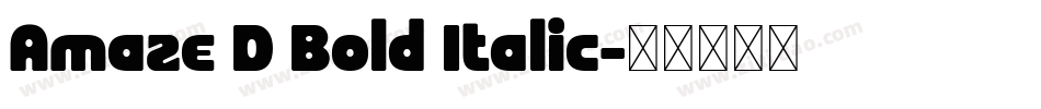 Amaze D Bold Italic字体转换